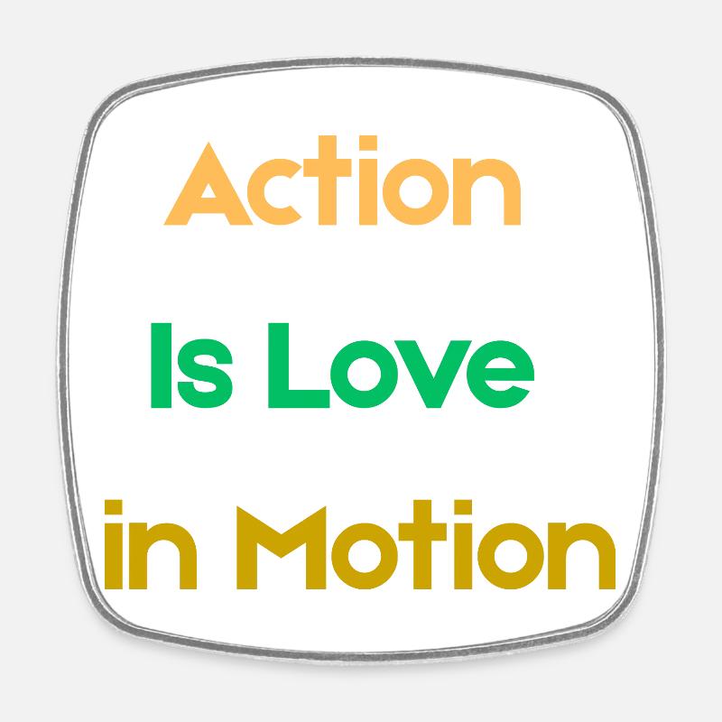 Action_Is_Love_in_Motion - Square fridge magnet - white