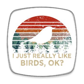 Ich mag einfach Vögel – Vintage Silhouette Vogel - Viereckiger Kühlschrankmagnet - Weiß - Vorne