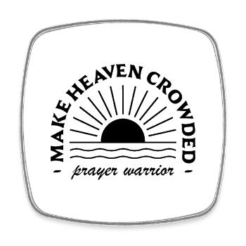 Christian heaven funny quotes prayer warrior retro - Square fridge magnet - white - Front