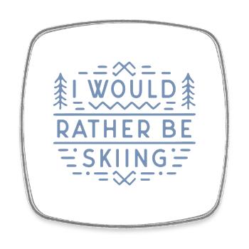 Ski lover funny skier I would rather be skiing - Square fridge magnet - white - Front