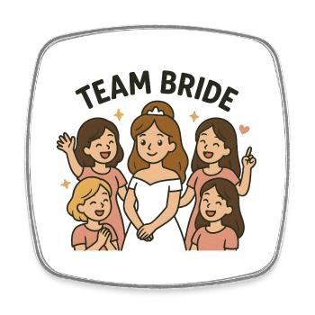 Team Bride – T-shirt Enterrement de vie de garçon et de filles - Magnet carré - blanc - Devant