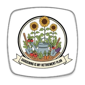 Gardening My Retirement Plan - Square fridge magnet - white - Front