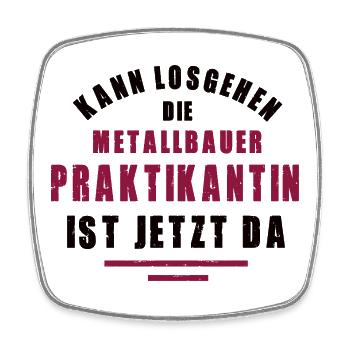 Praktikantin Metallbauerin Praktikum Metallbau - Viereckiger Kühlschrankmagnet - Weiß - Vorne