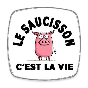 le saucisson c'est la vie humour - Magnet carré - blanc - Devant