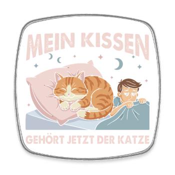 Mein Kissen gehört der Katze - Katzenbesitzer - Viereckiger Kühlschrankmagnet - Weiß - Vorne