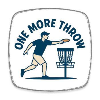 Un lancer de plus – Disc Golf Lifestyle Design - Magnet carré - blanc - Devant