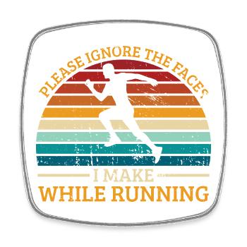 Running Ignore The Faces I Make Marathon Runner - Square fridge magnet - white - Front