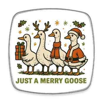 Noël juste une oie joyeuse Vacances Fun - Magnet carré - blanc - Devant