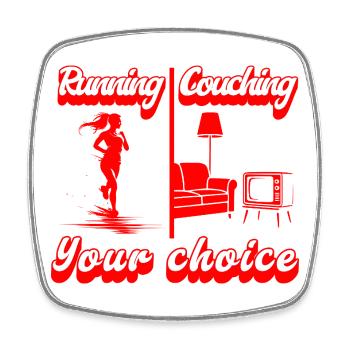 Running oder Couching? Du hast die Wahl!  - Viereckiger Kühlschrankmagnet - Weiß - Vorne