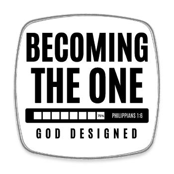 🌱Becoming The One God Designed - Philippians 1:6 - Square fridge magnet - white - Front