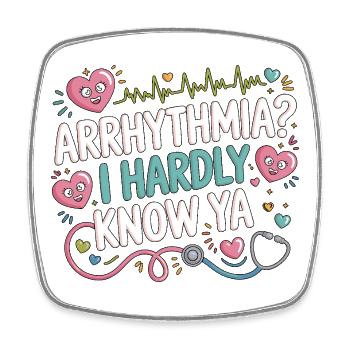 Cardiac Tech Arrhythmia I Hardly Know Ya Echo Tech - Viereckiger Kühlschrankmagnet - Weiß - Vorne