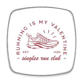 Running is my valentine funny singles run club - Square fridge magnet - white - Front