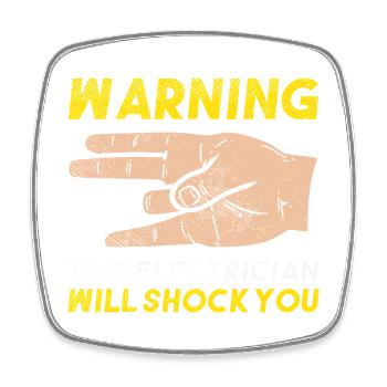 Warning This Electrician Will Shock You Gift Art - Viereckiger Kühlschrankmagnet - Weiß - Vorne