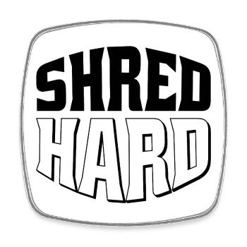 Shred Hard Snowboard Style - Square fridge magnet - white - Front