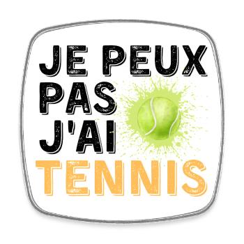 Graphic Original Je Peux Pas J'Ai Tennis - Magnet carré - blanc - Devant
