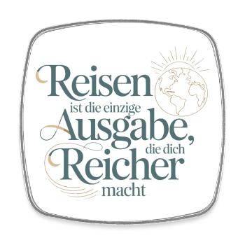 Travel is the only expense that makes you richer - Square fridge magnet - white - Front