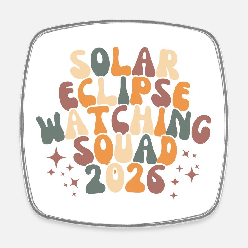 Solar Eclipse Watching Squad 2026 - Square fridge magnet - white
