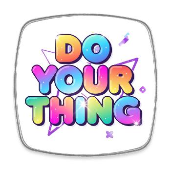 Do Your Thing Color Explosion - Square fridge magnet - white - Front