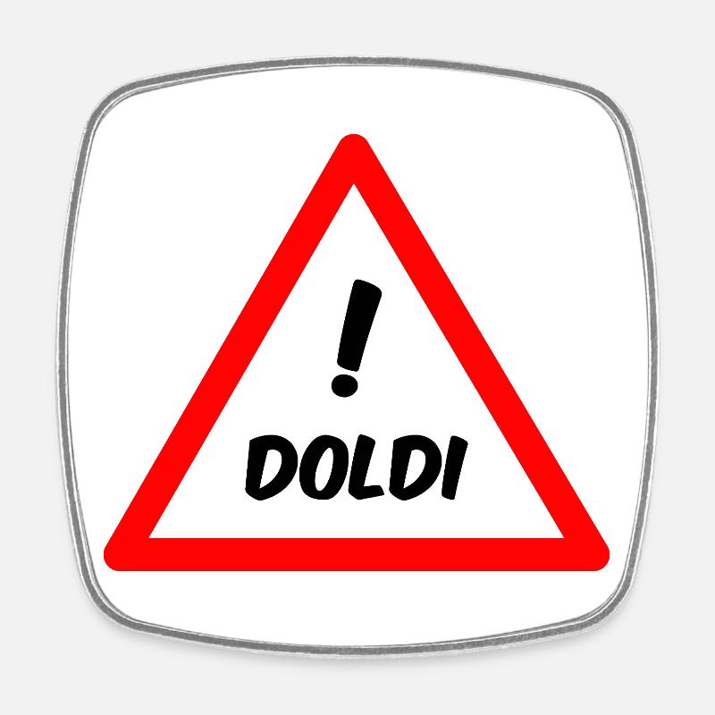 Attention Doldi ! - Magnet carré - blanc