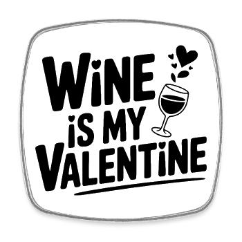 Wein ist mein Valentin - Viereckiger Kühlschrankmagnet - Weiß - Vorne