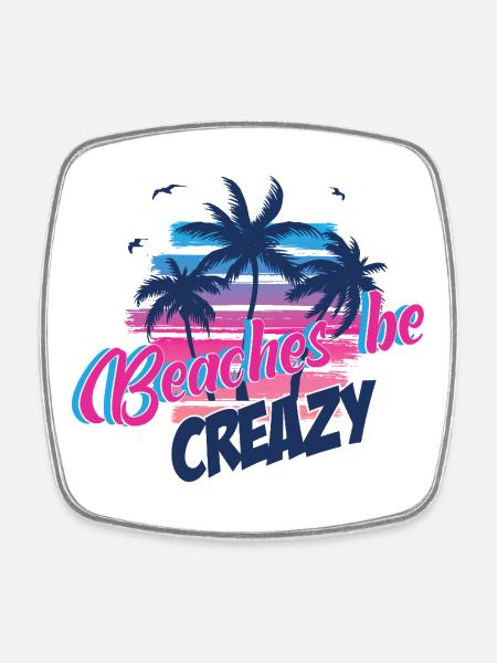 Beaches be Crazy Palm Neon Sunset - Square fridge magnet - white