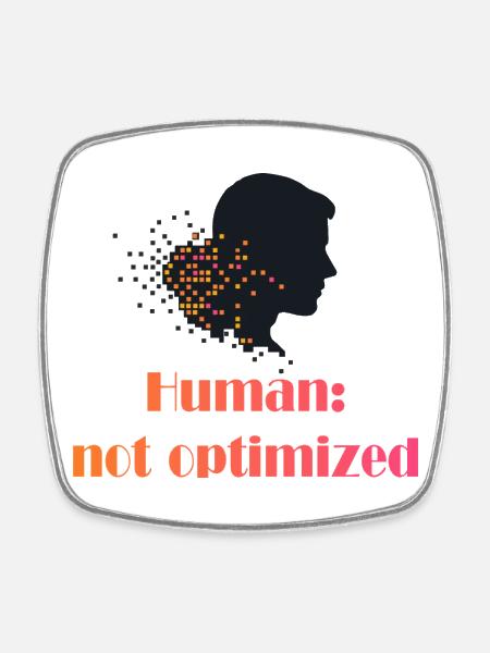 Not Optimized - Square fridge magnet - white
