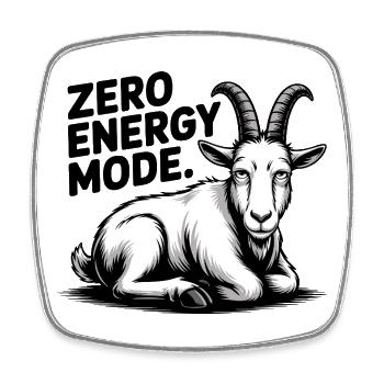 Zero Energy Mode Goat - Square fridge magnet - white - Front