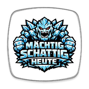 Eisgolem Grafik & Winter-Spruch: Mächtig schattig - Viereckiger Kühlschrankmagnet - Weiß - Vorne