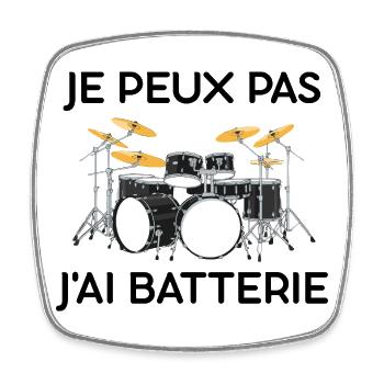 Je peux Pas J'ai Batterie Batteur Percussion - Magnet carré - blanc - Devant