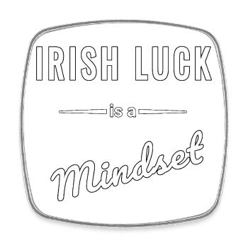 Irish Luck ist eine Frage des Mindsets - Viereckiger Kühlschrankmagnet - Weiß - Vorne