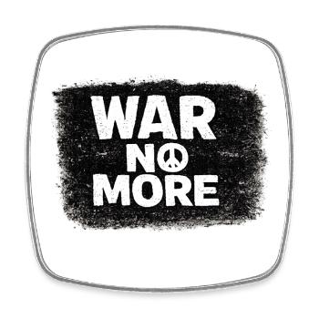 War No More – Sticker Peace & Humanity - Square fridge magnet - white - Front
