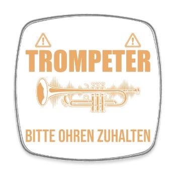 Vorsicht Trompeter Fortissimo Ohren zuhalten - Viereckiger Kühlschrankmagnet - Weiß - Vorne