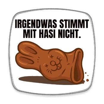 Irgendwas stimmt mit Hasi nicht Ostern - Viereckiger Kühlschrankmagnet - Weiß - Vorne