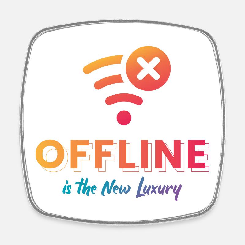 Offline ist der neue Luxus - Viereckiger Kühlschrankmagnet - Weiß