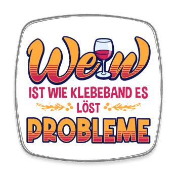 Wenn ist wie Klebeband – Löst Probleme - Viereckiger Kühlschrankmagnet - Weiß - Vorne