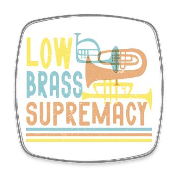 Spielmannszug Blaskapelle Low Brass Supremacy - Viereckiger Kühlschrankmagnet - Weiß - Vorne