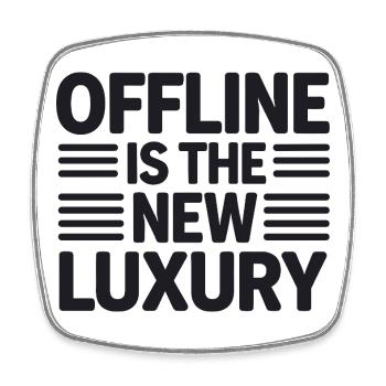  Offline Is The New Luxury Spruch Digital Detox - Viereckiger Kühlschrankmagnet - Weiß - Vorne