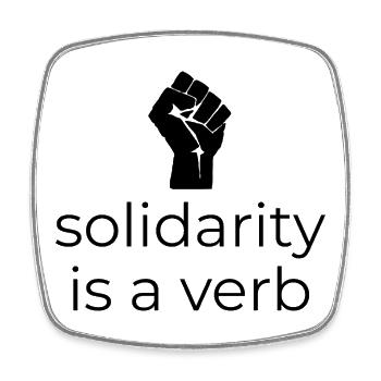 Solidarité est un verbe - Concevoir avec Faust - Magnet carré - blanc - Devant