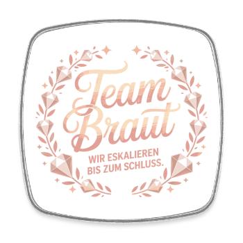 Team Braut Wir Eskalieren Crew Squad JGA Frauen - Viereckiger Kühlschrankmagnet - Weiß - Vorne