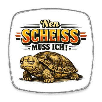 Nen Scheiss muss ich Schildkröte - Viereckiger Kühlschrankmagnet - Weiß - Vorne