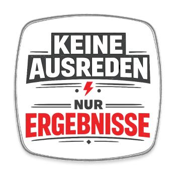 Keine Ausreden nur Ergebnisse Motivationsspruch - Viereckiger Kühlschrankmagnet - Weiß - Vorne
