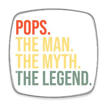 Pops The Man Myth Legend - Square fridge magnet - white - Front