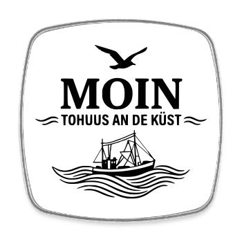 Moin to huus an de küst platt plattdütsch - Magnet carré - blanc - Devant
