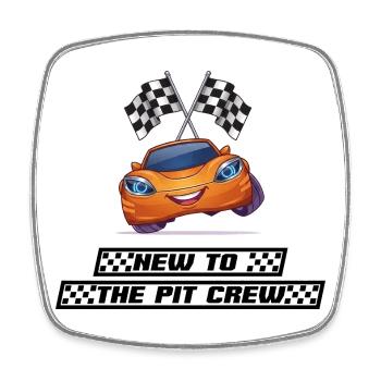 New To The Pit Crew - Square fridge magnet - white - Front