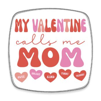 Mein Valentin nennt mich Mama - Viereckiger Kühlschrankmagnet - Weiß - Vorne