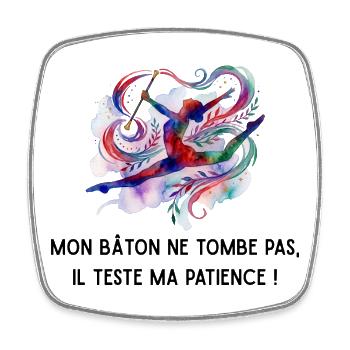 Mon_baton_ne_tombe_pas-_il_teste_ma_patience - Magnet carré - blanc - Devant