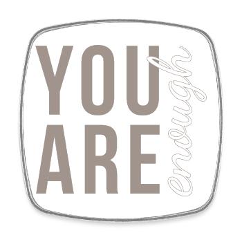 Tu es assez de typographie en élégant taupe - Magnet carré - blanc - Devant