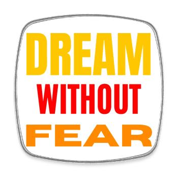 Dream Without Fear – Bold Typo - Square fridge magnet - white - Front