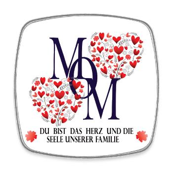 Mom Du bist das Herz und die Seele unserer Familie - Viereckiger Kühlschrankmagnet - Weiß - Vorne