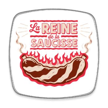 Reine de la Saucisse - Magnet carré - blanc - Devant